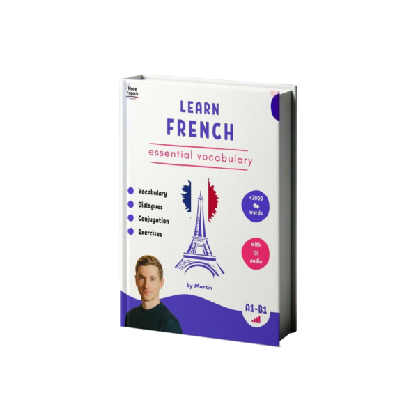 French Vocabulary Book for Beginners – with audio, dialogues, conjugation and exercises