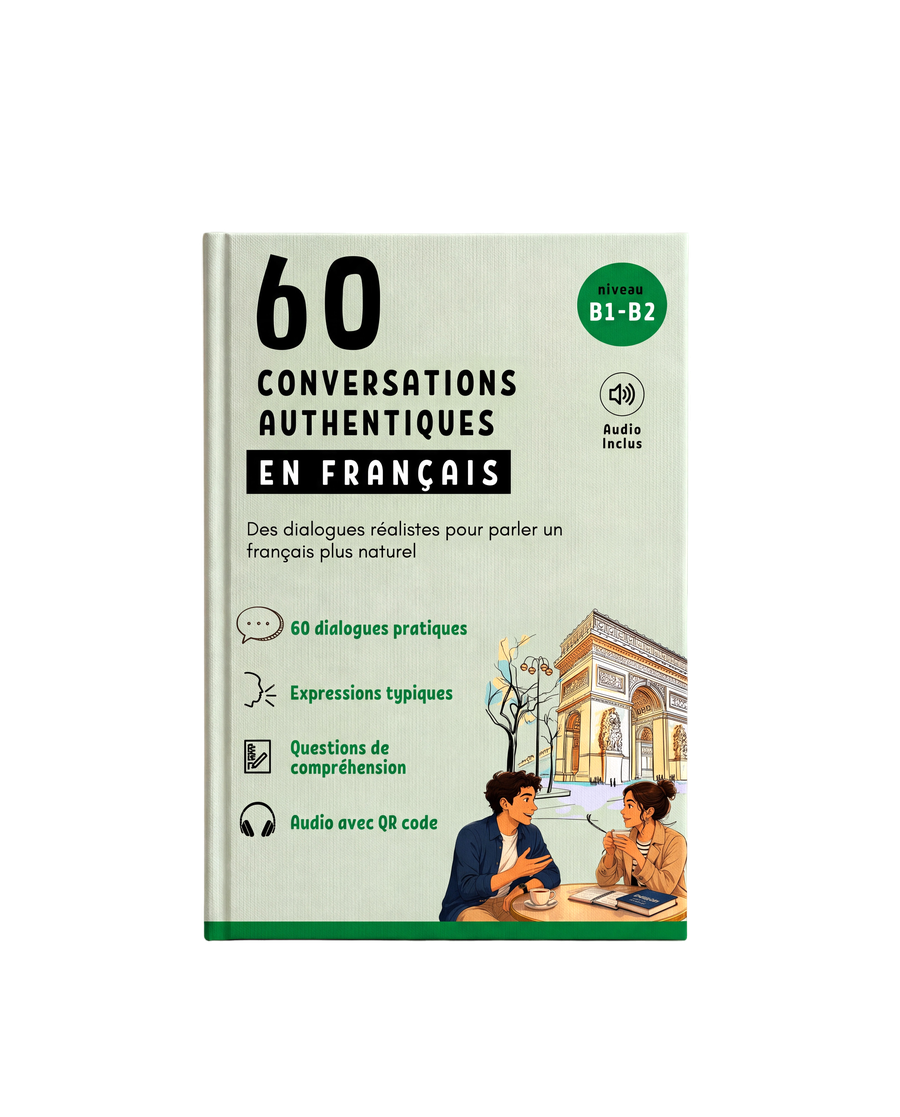 60 Conversations Authentiques en Français