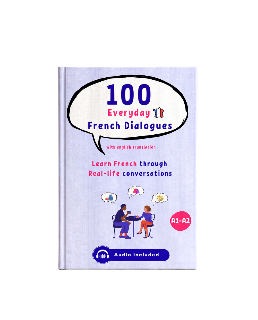 100 Everyday French Dialogues